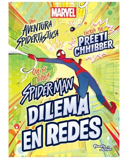 Foto 1 | Foto 1 | Libro Spider-man. Dilema En Redes - Planeta Infantil - Chhibber, Preeti