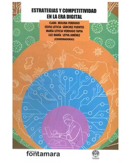 Foto 1 | Foto 1 | Libro Estrategias Y Competitividad En La Era Digital - Fontamara - Clara Molina Verdugo