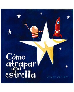 Foto 1 | Foto 1 | Libro Cómo Atrapar Una Estrella - Fondo De Cultura Económica - Jeffers, Oliver