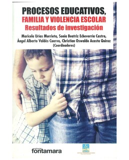 Foto 1 | Foto 1 | Libro Procesos Educativos, Familia Y Violencia Escolar - Fontamara - Maricela Urías Murrieta