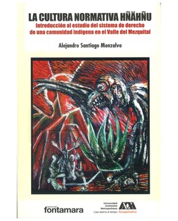 Foto 1 | Foto 1 | Libro La Cultura Normativa Hñähñu - Fontamara - Alejandro Santiago Monzalvo
