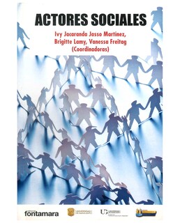Foto 1 | Foto 1 | Libro Actores Sociales - Fontamara - Ivy Jacaranda Jasso Martínez