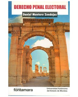 Foto 1 | Foto 1 | Libro Derecho Penal Electoral - Fontamara - Daniel Montero Zendejas