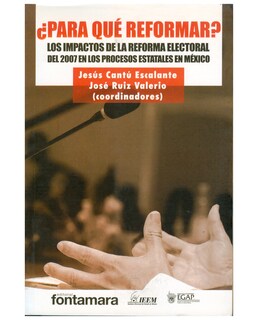 Foto 1 | Foto 1 | Libro ¿para Qué Reformar? - Fontamara - Jesús Cantú Escalante, José Ruíz Valerio (coord.)