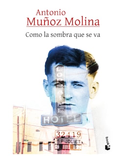 Foto 1 | Foto 1 | Libro Como La Sombra Que Se Va - Booket - Muñoz Molina, Antonio