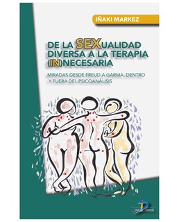 Foto 1 | Foto 1 | Libro De La Sexualidad Diversa A La Terapia (in)necesaria - Diaz De Santos - Markez Alonso Iñaki