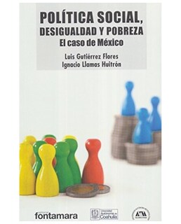 Foto 1 | Foto 1 | Libro Política Social Desigualdad Y Pobreza El Caso De México - Fontamara - Luis Gutiérrez Flores