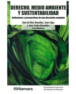 Foto 1 | Foto 1 | Libro Derecho, Medio Ambiente Y Sustentabilidad - Fontamara - Juan De Dios González Ibarra