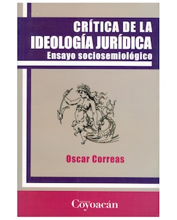 Foto 1 | Foto 1 | Libro Crítica De La Ideología Jurídica - Coyoacán - Oscar Correas