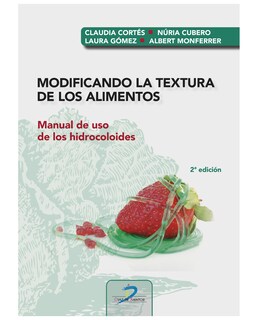 Foto 1 | Foto 1 | Libro Modificando La Textura De Los Alimentos - Diaz De Santos - Monferrer Albert, Cortés Claudia