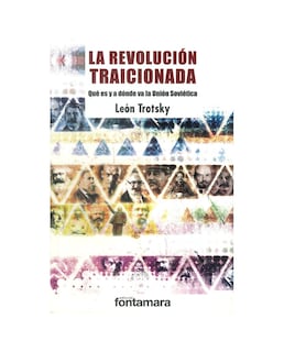 Foto 1 | Foto 1 | Libro La Revolución Traicionada - Fontamara - León Trotsky