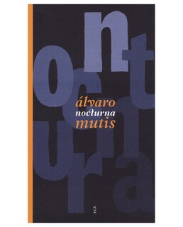 Foto 1 | Foto 1 | Libro Nocturna - Libros Del Kultrum - Mutis Alvaro