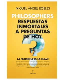 Foto 1 | Foto 1 | Libro Philosophers. Respuestas Inmortales a Preguntas de Hoy de Miguel Ángel Robles Gómez Editorial Almuzara