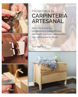 Foto 1 | Foto 1 | Libro Iniciación a la Carpintería Artesanal - Hoaki - Tom Trimmins