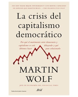 Foto 1 | Foto 1 | Libro la Crisis del Capitalismo Democrático Ariel Wolf Martin