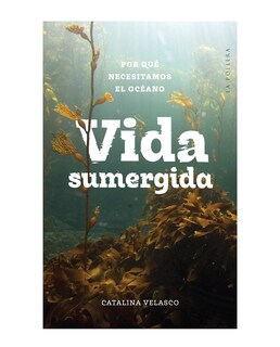 Foto 1 | Foto 1 | Libro Vida Sumergida - La Pollera - Catalina Velasco