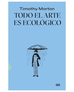 Foto 1 | Foto 1 | Libro Todo El Arte Es Ecológico - Editorial Gg - Varios