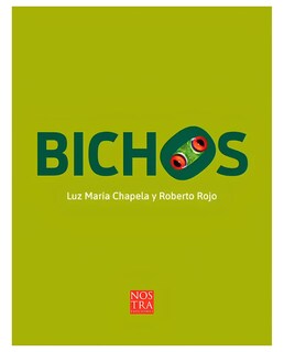 Foto 1 | Foto 1 | Libro Bichos - Nostra Ediciones - Luz María Chapela