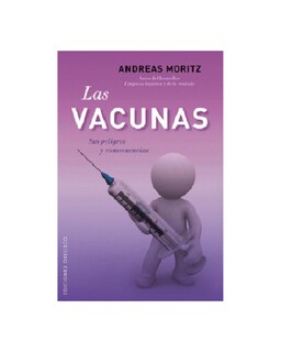 Foto 1 | Foto 1 | Las Vacunas. Sus Peligros Y Consecuencias