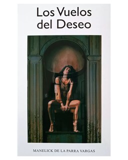 Foto 1 | Foto 1 | Libro Los Vuelos del Deseo Kamite Manelick de la Parra