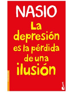 Foto 1 | Foto 1 | Libro - La Depresión Es La Pérdida De Una Ilusión - Booket Paidós - Nasio, J. D.