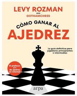 Foto 1 | Foto 1 | Libro - Cómo Ganar Al Ajedrez - Arpa Editores - Rozman Levy