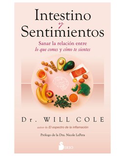 Foto 1 | Foto 1 | Libro - Intestino Y Sentimientos - Editorial Sirio - Cole Will