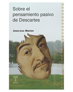 Foto 1 | Foto 1 | Libro Sobre El Pensamiento Pasivo de Descartes Neisa Marion Jean-luc