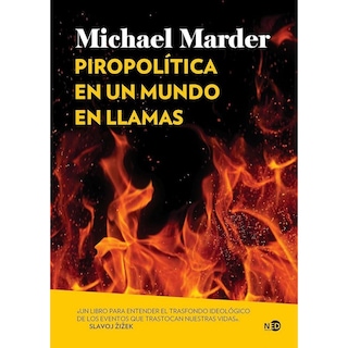 Foto 1 | Foto 1 | Piropolítica En Un Mundo En Llamas