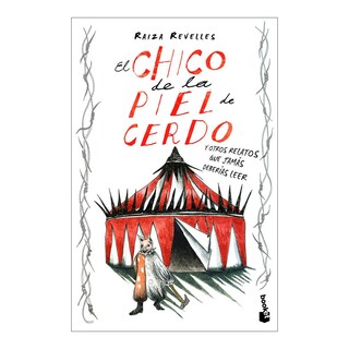 Foto 1 | Foto 1 | El Chico De La Piel De Cerdo Y Otros Relatos Que Jamás Deberías Leer