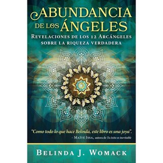 Foto 1 | Foto 1 | Abundancia De Los Ángeles. Revelaciones De Los 12 Arcángeles Sobre La Riqueza Verdadera