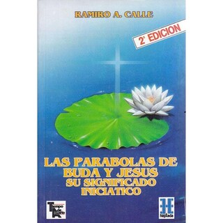 Foto 1 | Foto 1 | Las Parábolas De Buda Y Jesús. Su Significado Iniciático