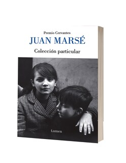 Foto 2 | Foto 2 | Libro Colección Particular Prólogo De Ignacio Echevarría Editorial Lumen Autor Juan Marsé
