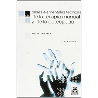 Foto 1 | Foto 1 | Bases Elementales Técnicas De La Terapia Manual Y La Osteopatía