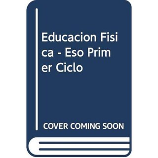Foto 1 | Foto 1 | Educación Física E.s.o. 1er.ciclo. Libro De Texto (color)