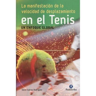 Foto 1 | Foto 1 | Manifestación De La Velocidad De Desplazamiento En El Tenis, La