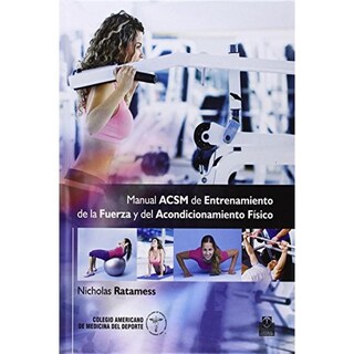 Foto 1 | Foto 1 | Manual Acsm De Entrenamiento De La Fuerza Y Del Acondicionamiento Físico