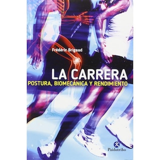 Foto 1 | Foto 1 | La Carrera, Pustura, Biomecánica Y Rendimiento