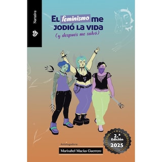 Foto 1 | Foto 1 | El Feminismo Me Jodió La Vida (y Después Me Salvo)