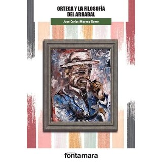 Foto 1 | Foto 1 | Ortega Y La Filosofía Del Arrabal