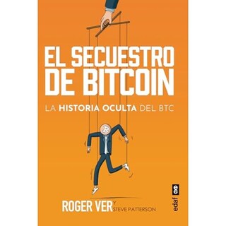 Foto 1 | Foto 1 | El Secuestro De Bitcoin. La Historia Oculta Del Btc