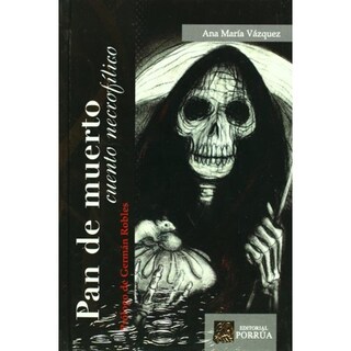 Foto 1 | Foto 1 | Pan De Muerto Cuento Necrofílico
