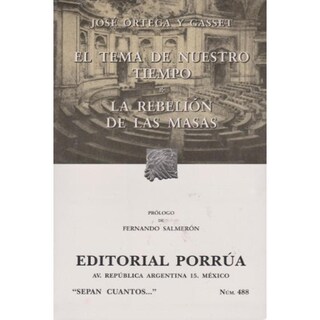 Foto 1 | Foto 1 | El Tema De Nuestro Tiempo, La Rebelión De Las Masas