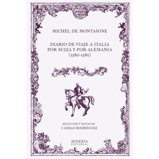 Foto 1 | Foto 1 | Diario De Viaje A Italia Por Suiza Y Por Alemania (1580-1581)