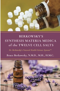 Foto 1 | Foto 1 | Berkowsky’s Synthesis Materia Medica Of The Twelve Cell Salts - Venta Internacional.