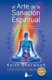 Foto 1 | Foto 1 | Libro El Arte De La Sanación Espiritual: Aprende A Trabajar Con Los Chakras Y La Energía - Venta Internacional.