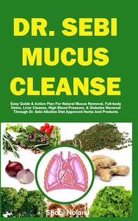 Foto 1 | Foto 1 | Reserve Dr. Sebi Mucus Cleanse: Guía Fácil Y Plan De Acción - Venta Internacional.