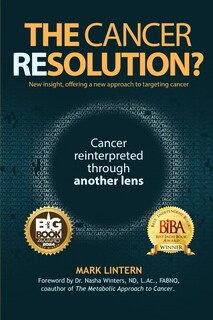 Foto 1 | Foto 1 | The Cancer Resolution?: Cancer Reinterpreted Through Another Lens - Venta Internacional.