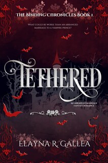 Foto 1 | Foto 1 | Tethered: An Arranged Marriage Fantasy Romance (the Binding Chronicles) - Venta Internacional.