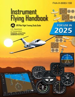 Foto 1 | Foto 1 | Instrument Flying Handbook Faa-h-8083-15b (color Print): Ifr Pilot Flight Training Study Guide - Venta Internacional.
